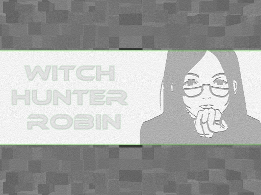 Witch Hunter Robin