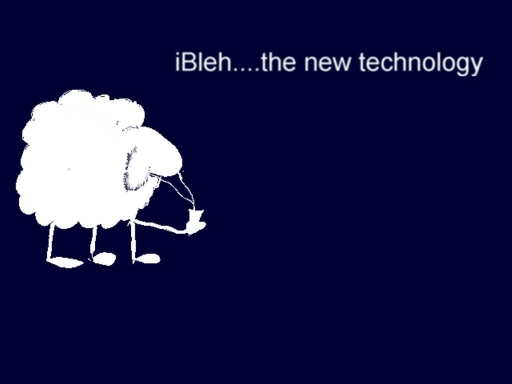 Ibleh... The New Technology