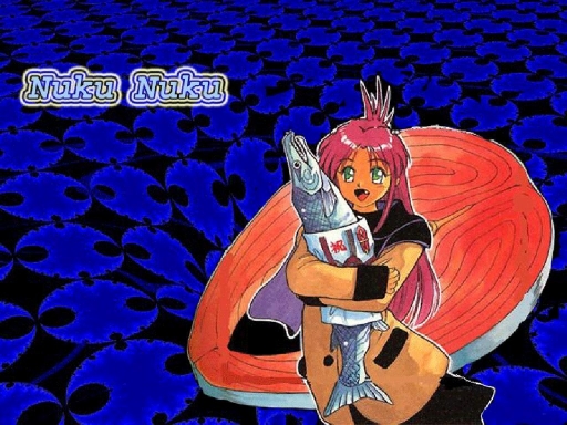 Nuku Nuku And Fish